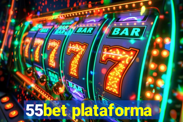 55bet plataforma